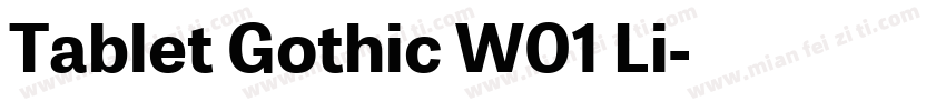 Tablet Gothic W01 Li字体转换